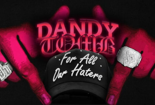 Dandy x Tombochio “For All Our Haters”