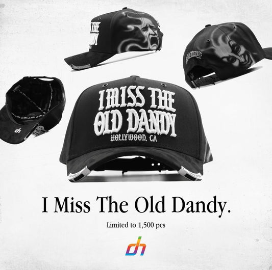 Dandy Hats - I Miss The Old Dandy